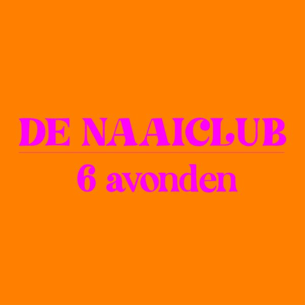 Naaiclub Bomb Naailes Amsterdam Avond