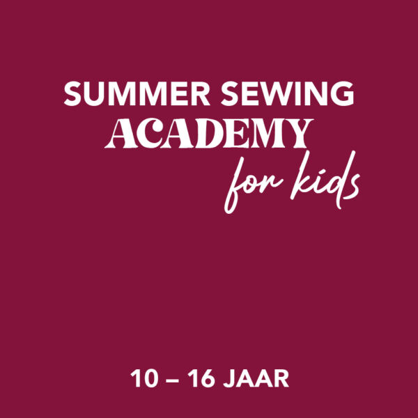 Kids Summer Sewing Academy - 7 juli t/m 10 juli